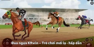 Đua ngựa K9win